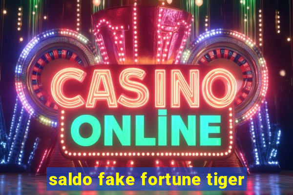 saldo fake fortune tiger